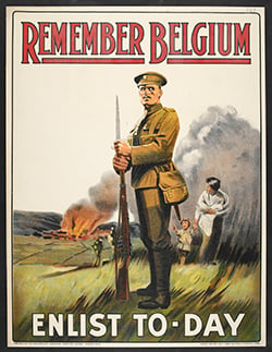 'Remember Belgium - enlist to-day'. A recruitment / propaganda poster showing a British soldier and a burning farm.